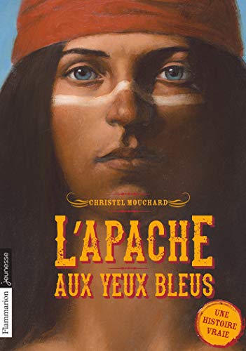 Beispielbild fr L'Apache aux yeux bleus zum Verkauf von Ammareal