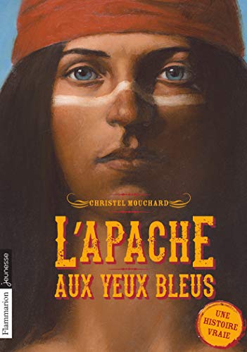 Stock image for L'Apache aux yeux bleus for sale by Ammareal