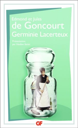 Stock image for Germinie Lacerteux [Poche] Goncourt, Edmond de; Goncourt, Jules de et Satiat, Nadine for sale by BIBLIO-NET