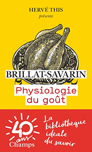 Stock image for Physiologie du gout for sale by WorldofBooks