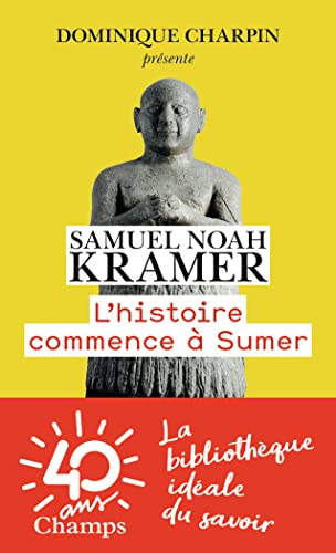 9782081416529: L'Histoire commence  Sumer