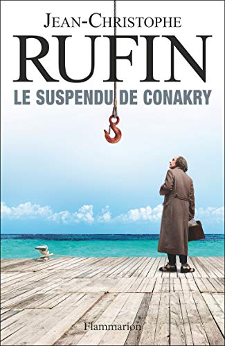 Stock image for Le Suspendu de Conakry (French Edition) for sale by BooksRun