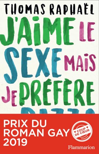 Beispielbild fr J'aime le sexe mais je prfre la pizza: Chroniques zum Verkauf von Librairie Th  la page