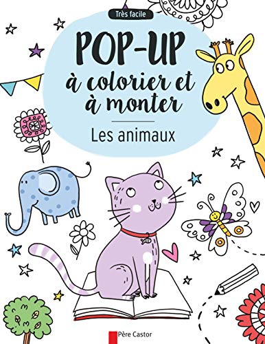 Beispielbild fr Les Animaux : Pop-up  Colorier Et  Monter : Trs Facile zum Verkauf von RECYCLIVRE