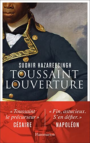 Beispielbild fr La vie lgendaire de Toussaint Louverture : Le Spartacus noir zum Verkauf von medimops