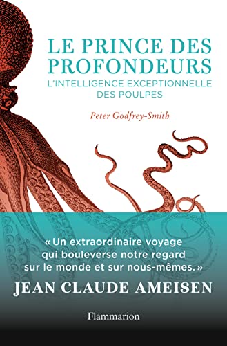 Stock image for Le prince des profondeurs : L'intelligence exceptionnelle des poulpes for sale by medimops