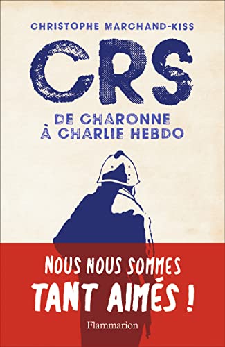 Beispielbild fr CRS : De Charonne  Charlie Hebdo zum Verkauf von medimops