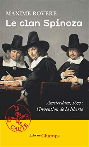 9782081422506: Le clan Spinoza : Amsterdam, 1677 - L'invention de la libert