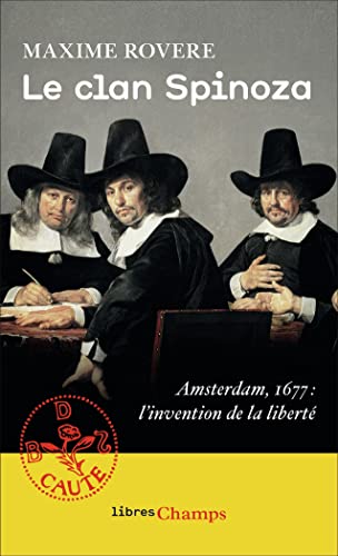 9782081422506: Le clan spinoza: Amsterdam 1677 : l'invention de la liberte