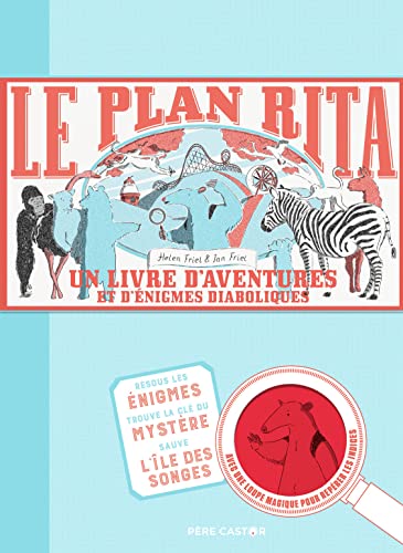 Beispielbild fr Le plan Rita : Un livre d'aventures et d'nigmes diaboliques zum Verkauf von medimops