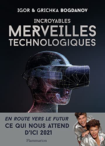 Stock image for Incroyables merveilles technologiques (Sciences) (French Edition) for sale by Books From California