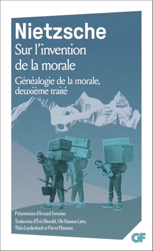 Imagen de archivo de Sur l'invention de la morale: Gnalogie de la morale, deuxime trait a la venta por Librairie Th  la page