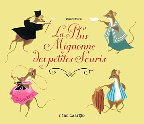 9782081427471: La Plus Mignonne des Petites Souris