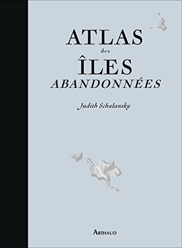 9782081427518: Atlas des les abandonnes