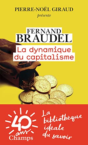 Beispielbild fr La Dynamique du capitalisme zum Verkauf von Buchpark