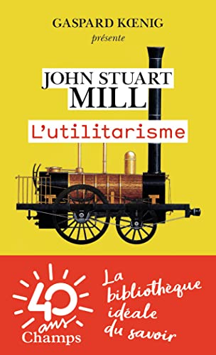 9782081428447: L'utilitarisme