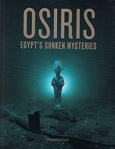 Stock image for Osiris : Egypt's Sunken Mysteries for sale by Magers and Quinn Booksellers
