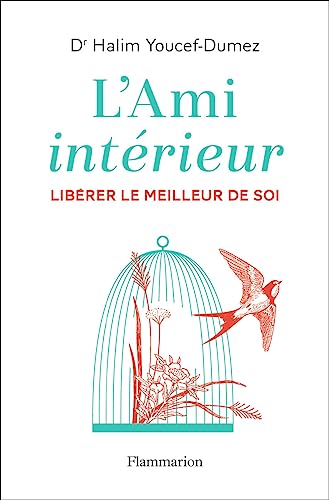 Beispielbild fr L'ami intrieur : Librer le meilleur de soi zum Verkauf von medimops