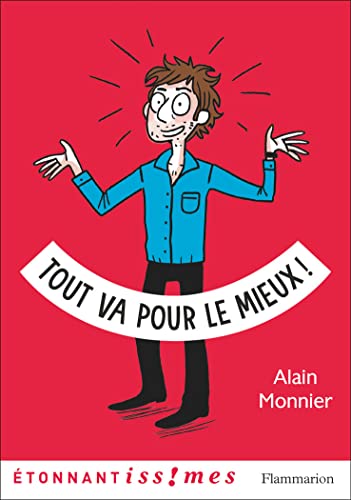 Stock image for Tout va pour le mieux ! for sale by WorldofBooks
