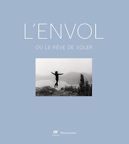 Stock image for L'envol ou le rve de voler for sale by Revaluation Books