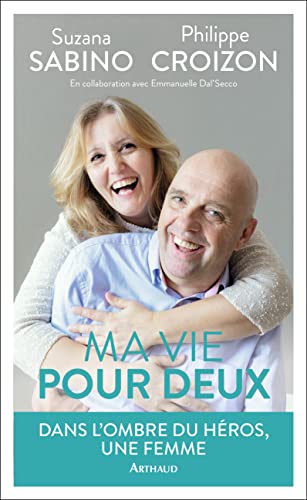 9782081435520: Ma vie pour deux: Dans l'ombre du hros, une femme...