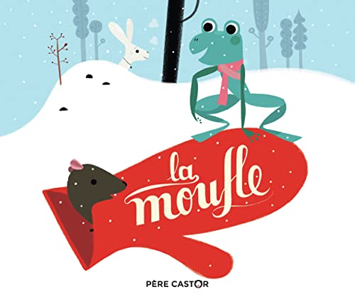 Stock image for La moufle for sale by Librairie Pic de la Mirandole