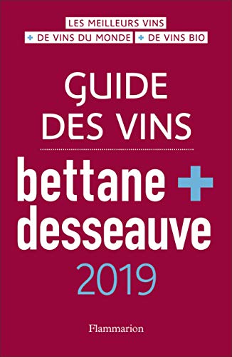 Stock image for Guide des vins Bettane + Desseauve 2019 for sale by Ammareal