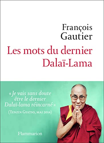 Beispielbild fr Les mots du dernier Dala-Lama zum Verkauf von Ammareal