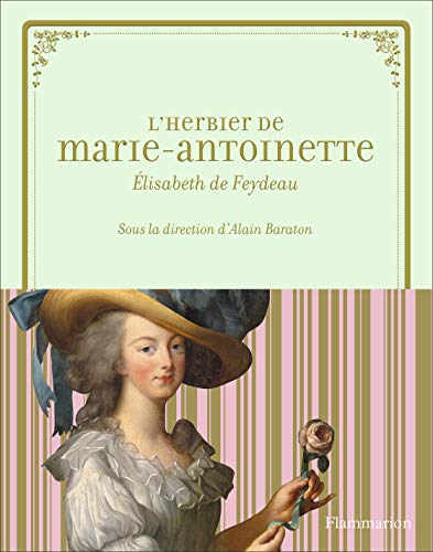 Beispielbild fr L'herbier de Marie-Antoinette zum Verkauf von Gallix