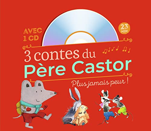 Beispielbild fr 3 contes du Pre Castor - Plus jamais peur ! zum Verkauf von Gallix