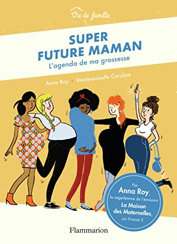 Beispielbild fr Super future maman : L'agenda de ma grossesse zum Verkauf von medimops