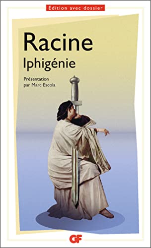 Imagen de archivo de Littrature et civilisation : Iphignie a la venta por medimops