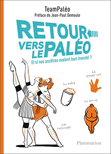 Stock image for Retour vers le Palo: Et si nos anctres avaient tout invent ? for sale by Ammareal