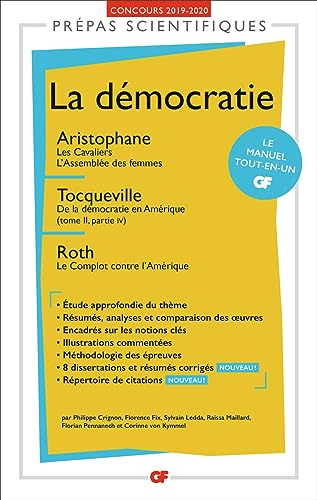 9782081451650: La dmocratie - Prpas scientifiques 2019-2020 : Aristophane, Les Cavaliers. L'Assemble des femmes - Tocqueville, De la dmocratie en Amrique - ... IV) ; Roth, Le Complot contre l'Amrique
