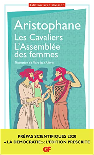 9782081451674: Les Cavaliers ; L'Assemble des femmes: Prpas scientifiques