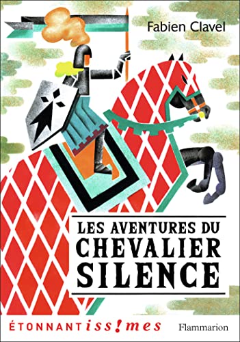 Beispielbild fr Les Aventures du chevalier Silence zum Verkauf von Librairie Th  la page