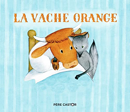 Beispielbild fr La Vache Orange zum Verkauf von WorldofBooks