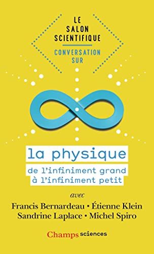 Beispielbild fr Conversation sur la physique: De l'infiniment grand  l'infiniment petit zum Verkauf von Librairie Pic de la Mirandole