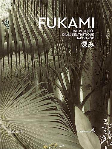 Imagen de archivo de Fukami: Une plonge dans l'esthtique japonaise a la venta por Ammareal