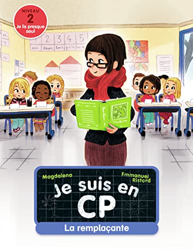 9782081481725: Je suis en CP - Niveau 2 - La remplacante