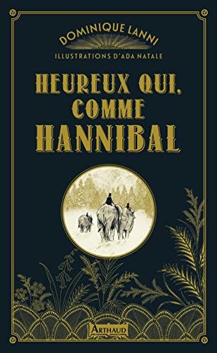 Stock image for Heureux qui, comme Hannibal for sale by medimops