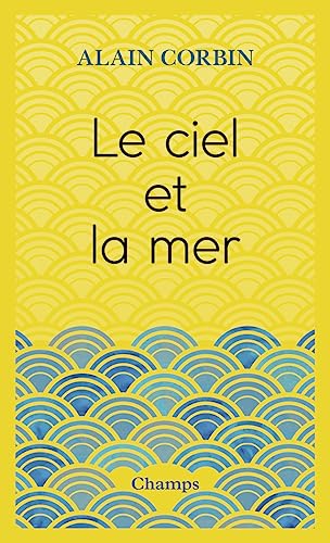 Stock image for Le ciel et la mer for sale by Ammareal