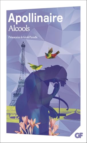 Beispielbild fr Alcools - PROGRAMME NOUVEAU BAC 2022 1re - Parcours  Modernit potique ?  [Poche] Apollinaire, Guillaume zum Verkauf von BIBLIO-NET