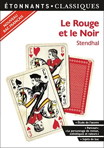 9782081489851: Le Rouge et le Noir: Programme nouveau BAC 2022 1re - Parcours "Le personnage de roman, esthtiques et valeurs"