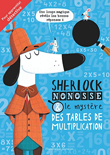 Beispielbild fr Sherlock Nonosse Et Le Mystre Des Tables De Multiplication zum Verkauf von RECYCLIVRE
