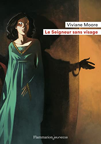 Stock image for Le Seigneur sans visage (Flammarion Jeunesse Poche) (French Edition) for sale by Librairie Th  la page
