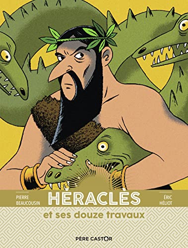 Stock image for Hracls et ses douze travaux: LES GRANDES FIGURES DE LA MYTHOLOGIE for sale by Ammareal
