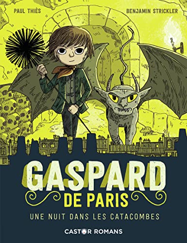 Beispielbild fr Gaspard de Paris, Tome 3 : Une nuit dans les catacombes zum Verkauf von medimops