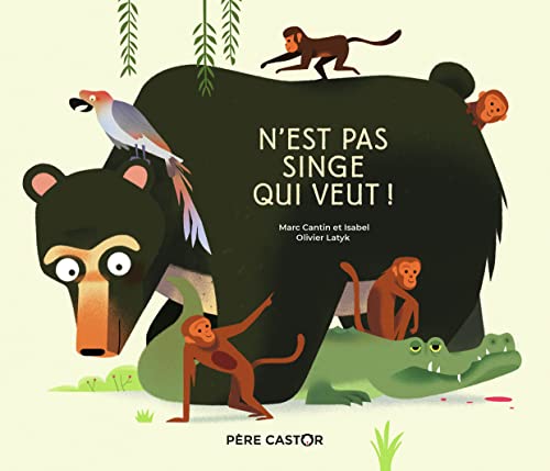 Stock image for N'est Pas Singe Qui Veut for sale by RECYCLIVRE