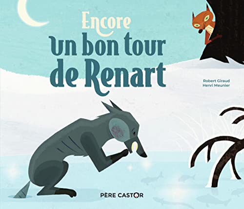 Beispielbild fr Encore un bon tour de Renart zum Verkauf von Ammareal